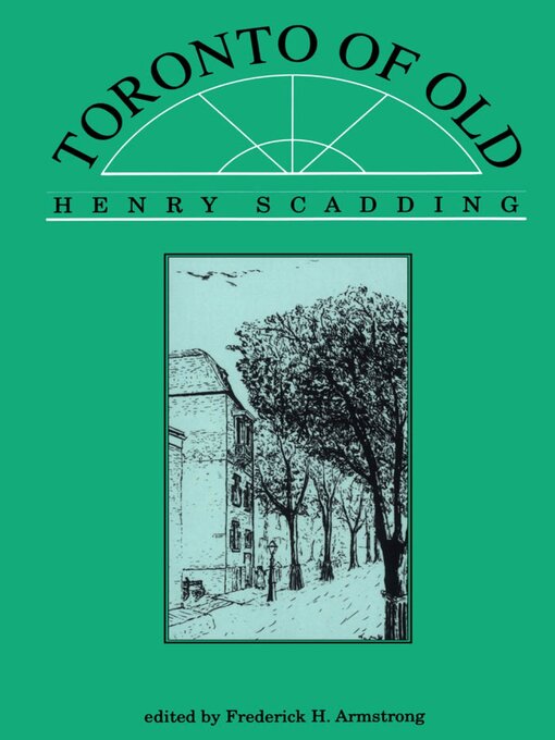 Title details for Toronto of Old by Henry Scadding - Available